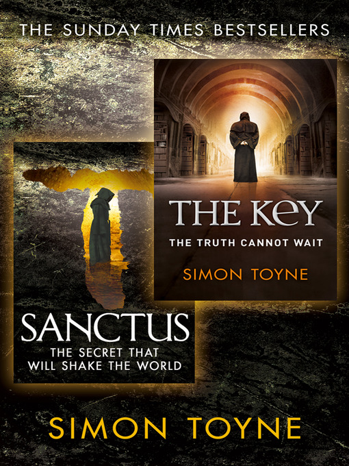 Title details for Sanctus & The Key by Simon Toyne - Available